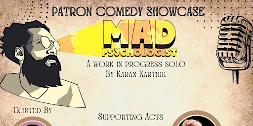 Patron's Comedy Showcase - Mad Psychologist - Stand up Comedy in English