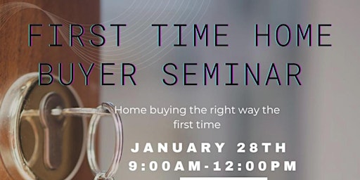 Free First-Time Home Buyer Seminar