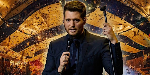 Michael Bublé Tickets primary image