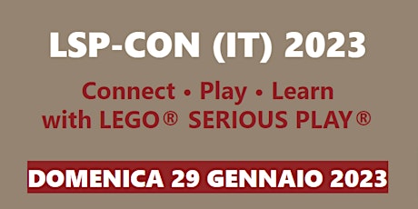 LSP-CON (IT) 2023 - Connect • Play • Learn with LEGO® SERIOUS PLAY®