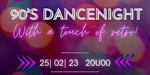 90's Dancenight with a touch of retro