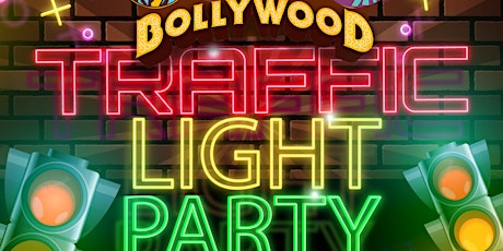 Bollywood Traffic Light Party