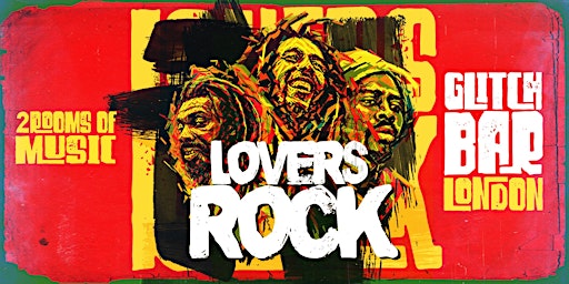 Lovers Rock - London (Old School Reggae Classics + Dancehall) primary image