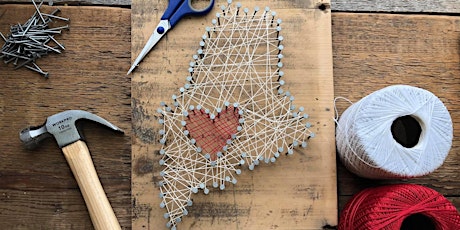 "Maine with Heart"  String Art Class