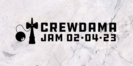 CREWDAMA JAM - 02•04•23