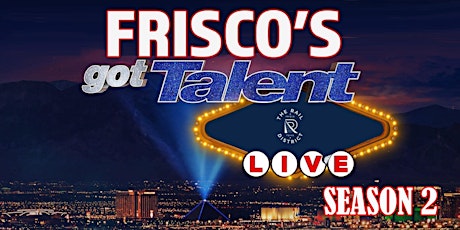 Frisco's Got Talent Season 2