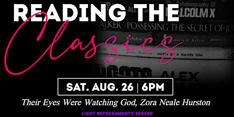 Reading the Classics: Their Eyes Were Watching God, Zora Neale Hurston