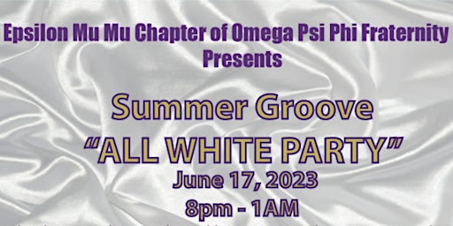 Primaire afbeelding van The Annual-Summer Groove-All White Party