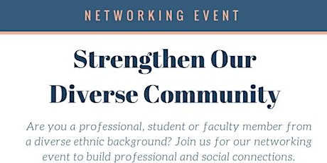 Strengthen Our Diverse Community: A Networking Event primary image