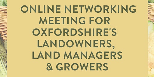 Networking meeting for Oxfordshire landowners, managers and growers