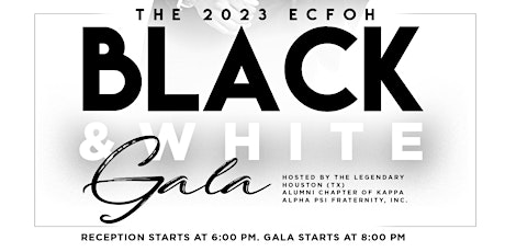 THE 2023 ECFOH BLACK AND WHITE GALA