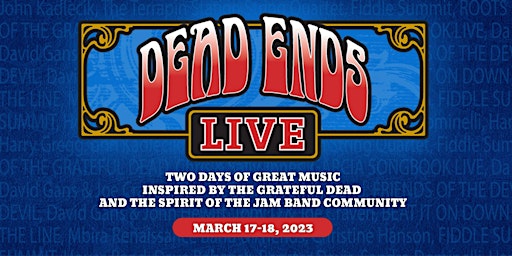 Dead Ends Live- A Music Festival Weekend Pass