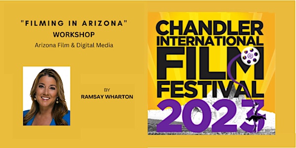 Workshop "Filming in Arizona" - Arizona Film & Digital Media by Ramsay