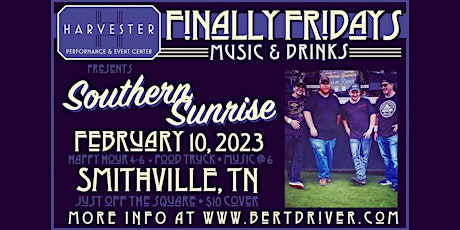 Finally Fridays at the Harvester with Southern Sunrise - 2/10