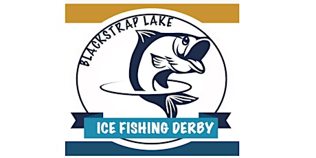 Blackstrap Ice Fishing Derby 2023-Resort Village of Shields