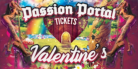 PASSION PORTAL - Valentine's - GET TICKETS