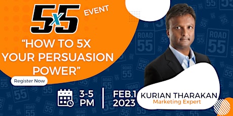 5 x 5 - “How to 5x Your Persuasion Power” primary image