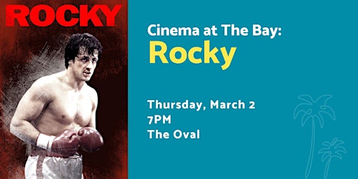 Cinema at The Bay: Rocky