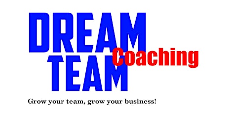 Creating Your Dream Team Virtual Coaching Program primary image