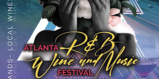 Hauptbild für Atlanta R&B Wine Food & Music Festival