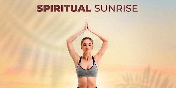 Spiritual Sunrise - Yoga Mindfullness Sessions