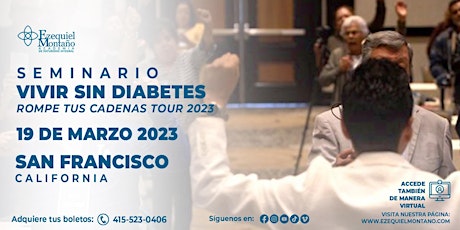 Seminario Rompe Tus Cadenas De La Diabetes, San Francisco CA
