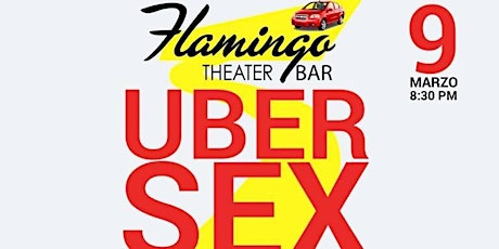 Uber Sex - Entradas Gratis  primary image