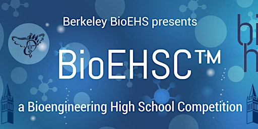 2023 BioEHSC™, a Bioengineering High School Competition