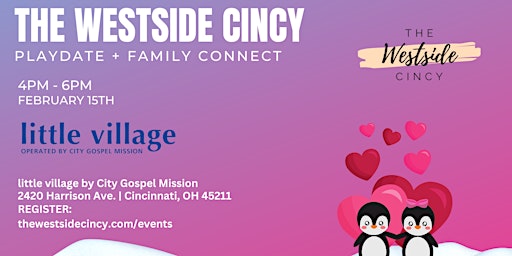The Westside Cincy Playdate + Family Connect Little Village by City Gospel