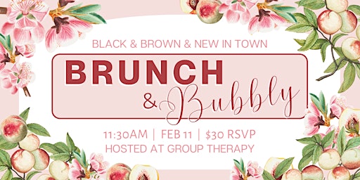 Black & Brown & New In Town Brunch & Bubbly