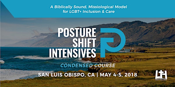 Posture Shift Intensives - Condensed Course – San Luis Obispo 2018