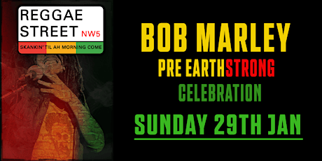 Reggae Street | Bob Marley Pre-Earthstrong Celebration Special