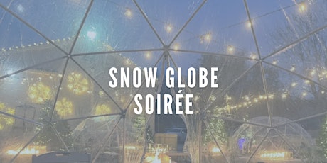 Snow Globe Soirée