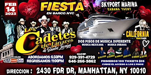 Fiesta En Barco + Cadetes De Linares + Radio Dj's +  Manhattan Ny