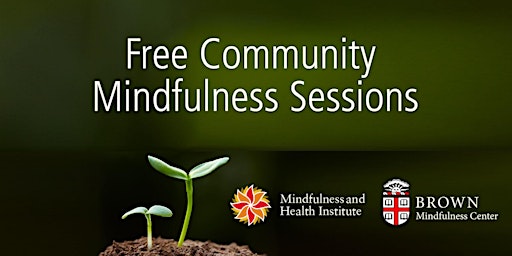 Hauptbild für Monday - Community Mindfulness Meditation Sessions
