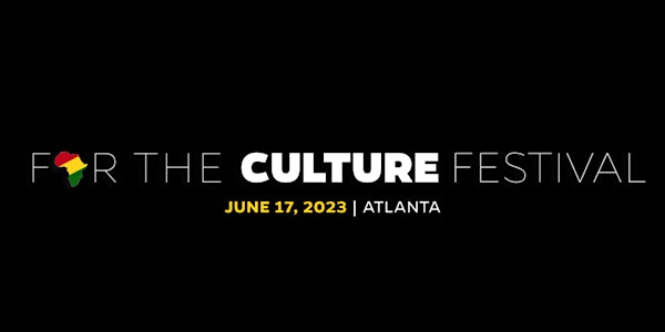 For the Culture Festival - a Juneteenth event in East Point / Atlanta