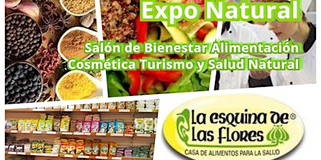 Imagen principal de Expo Natural 2018 Salón de Bienestar, Cosmética, Alimentación, Turismo y Salud Natural