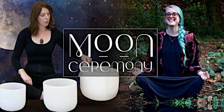 VIRTUAL Full Moon in Leo Sound Bath and Ceremony with Becca and Keli