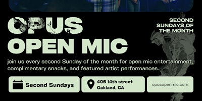 'Opus' Open Mic, Oakland