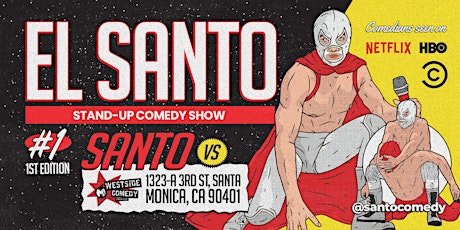 Santo: Stand-Up Comedy at the Westside Comedy Theater (Santa Monica)