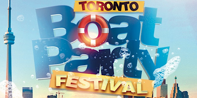 Toronto Boat Party Festival 2026 | Friday June 26th (Official Page) primary image