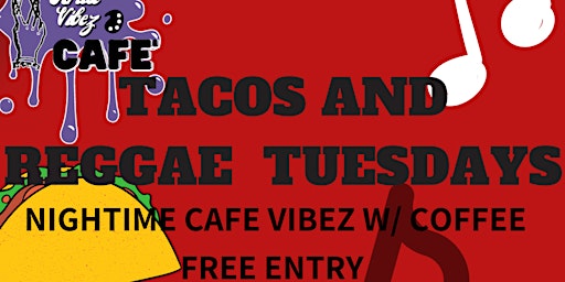 Image principale de Taco Tuesday @ The Artist Vibez