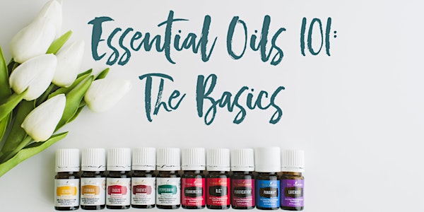 Essential Oils 101 : Live a chemical free life!