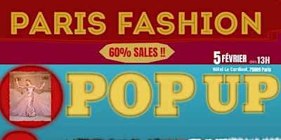 Paris HIGH FASHION EXPO x POP UP  Sales!!