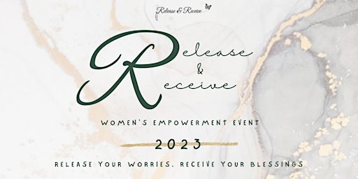 Release & Receive Women's Empowerment Event