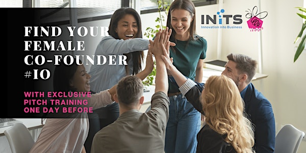 Find Your Female Co-Founder #10 - WeDO5 & INiTS