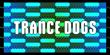 Trance Dogs