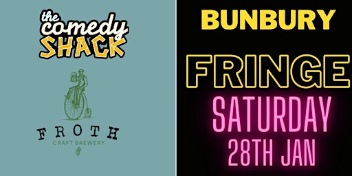 Comedy Shack - Bunbury Fringe primary image