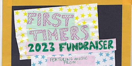 First Timers Festival Fundraiser 2023