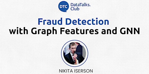 Fraud Detection with Graph Features and GNN